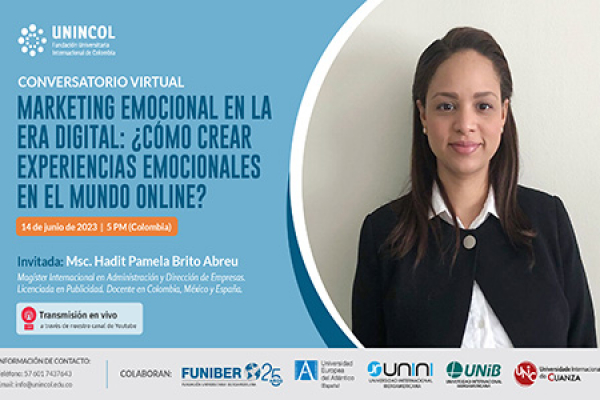 UNINI México colabora organizando un conversatorio virtual sobre marketing emocional junto a UNINCOL